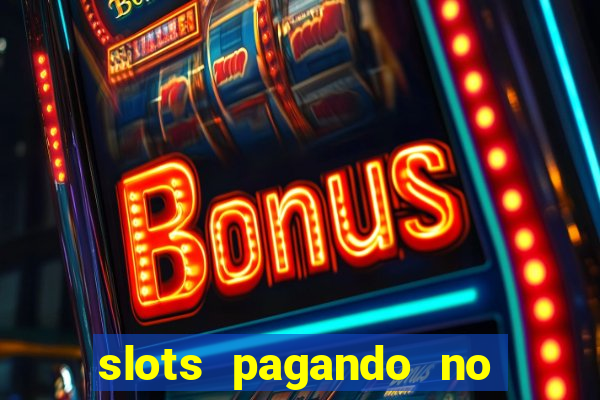 slots pagando no cadastro saque free 2024 facebook